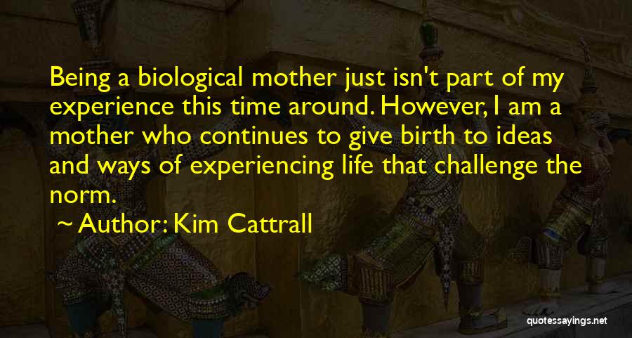 Jeannine Burk Quotes By Kim Cattrall