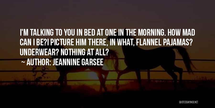 Jeannine Garsee Quotes 664340