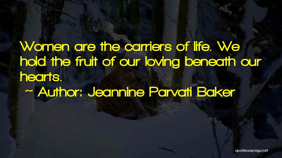 Jeannine Parvati Baker Quotes 2138885