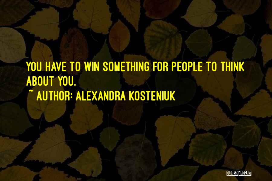 Jeavons Eurotir Quotes By Alexandra Kosteniuk