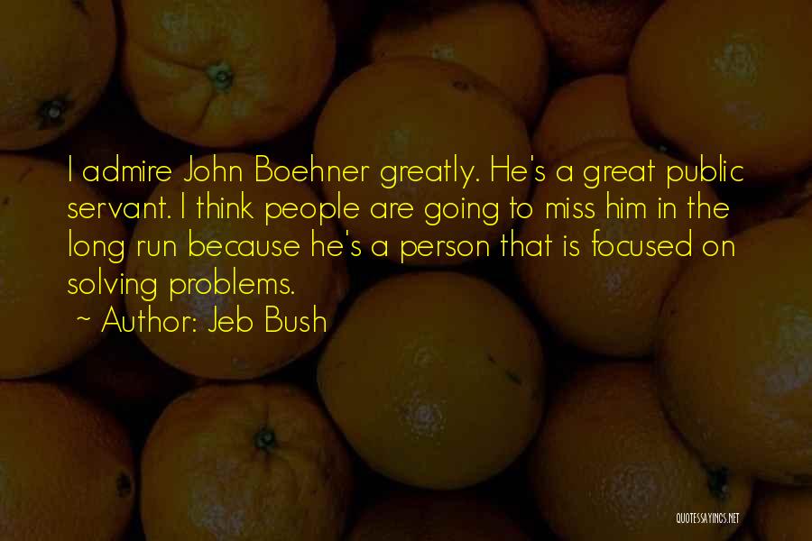 Jeb Bush Quotes 1533590
