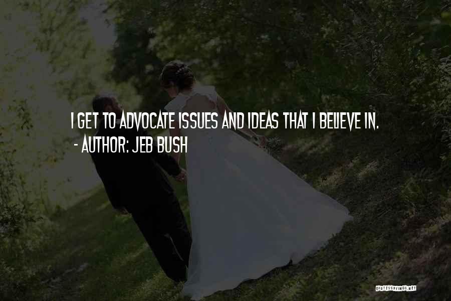 Jeb Bush Quotes 1817693