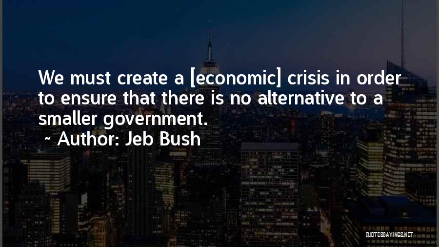 Jeb Bush Quotes 1960923