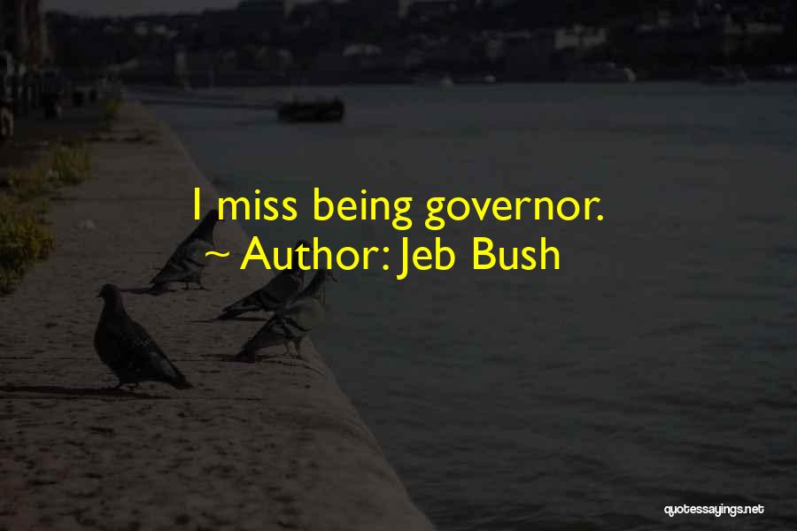 Jeb Bush Quotes 1973602