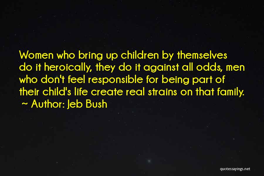 Jeb Bush Quotes 442200