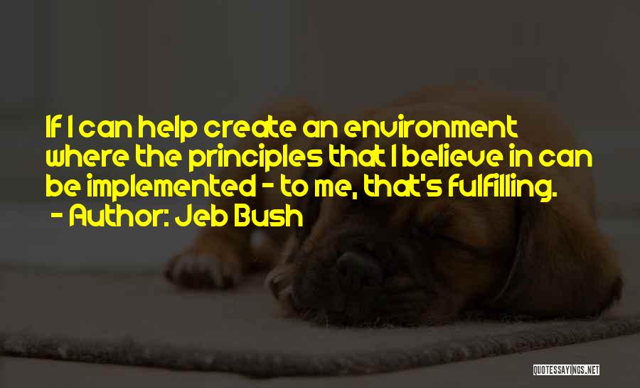 Jeb Bush Quotes 873498