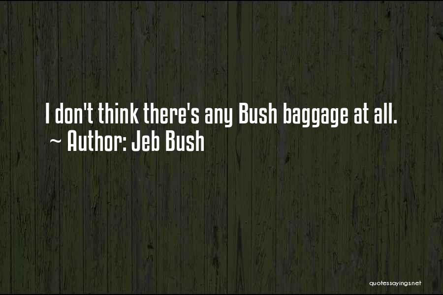 Jeb Bush Quotes 880403