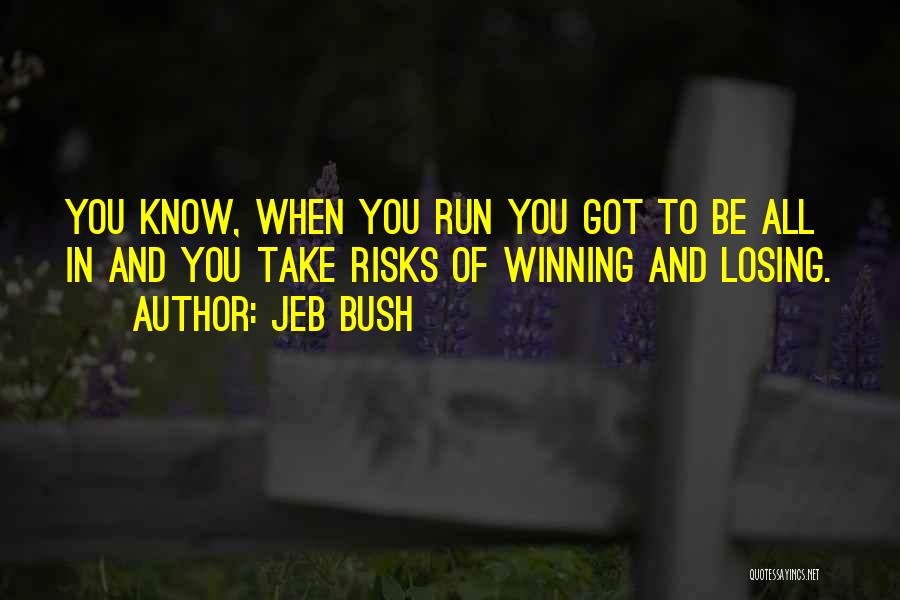 Jeb Bush Quotes 900626