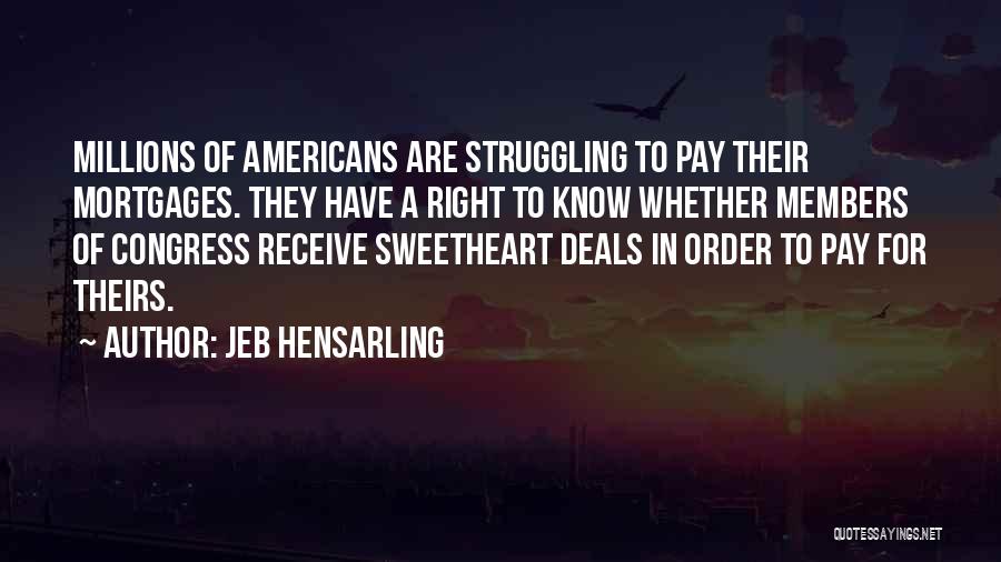 Jeb Hensarling Quotes 1838729