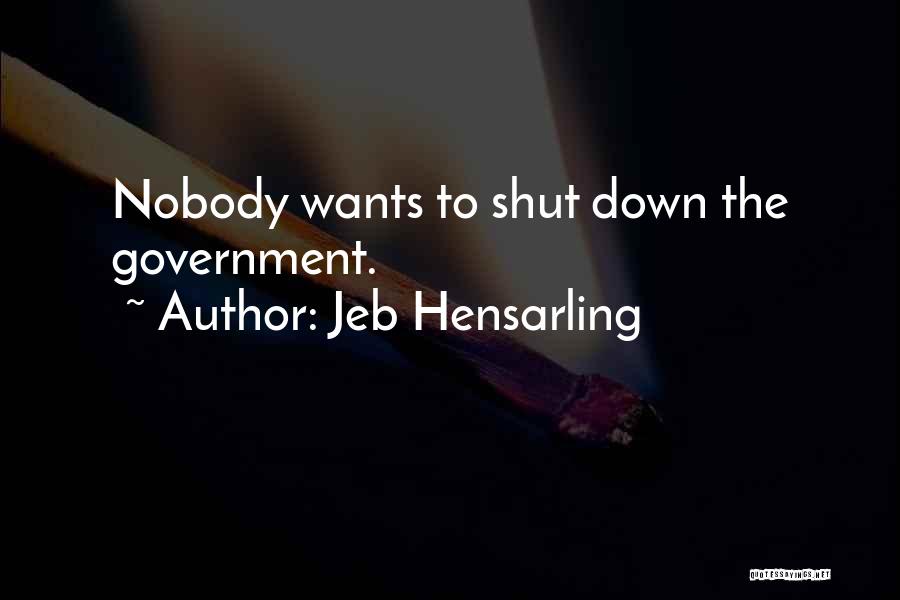 Jeb Hensarling Quotes 2037541