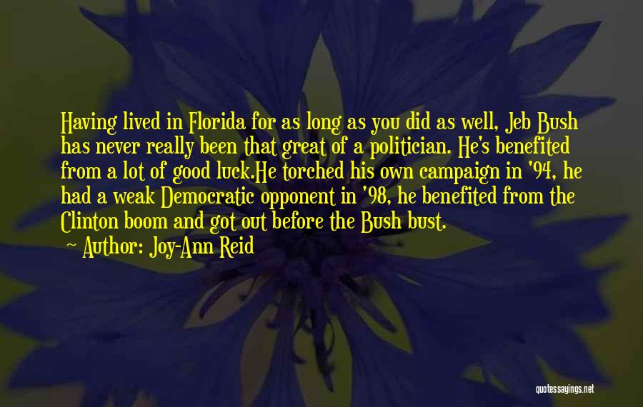 Jeb Quotes By Joy-Ann Reid