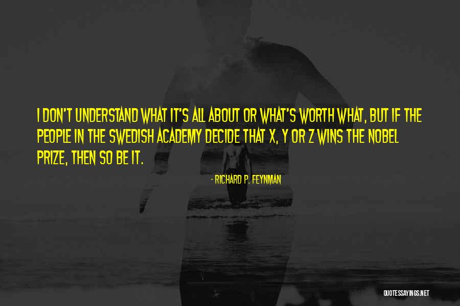 Jebbit Quotes By Richard P. Feynman Jebbit Quotes By Richard P. Feynman