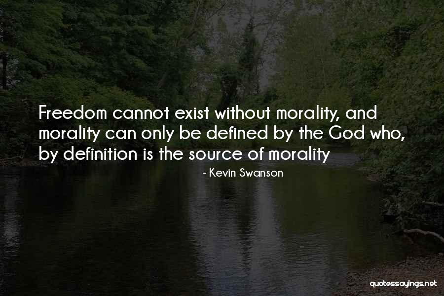 Jebem Quotes By Kevin Swanson