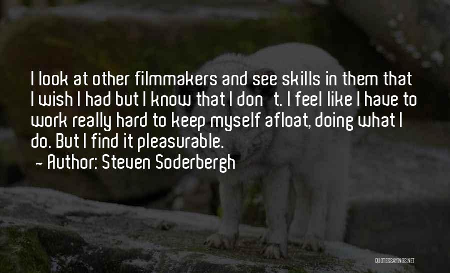 Jebena Dating Quotes By Steven Soderbergh