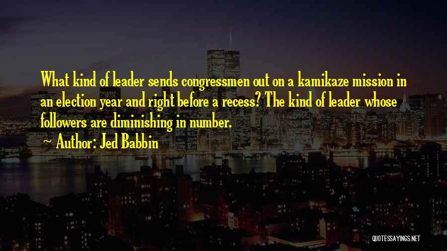 Jed Babbin Quotes 275238