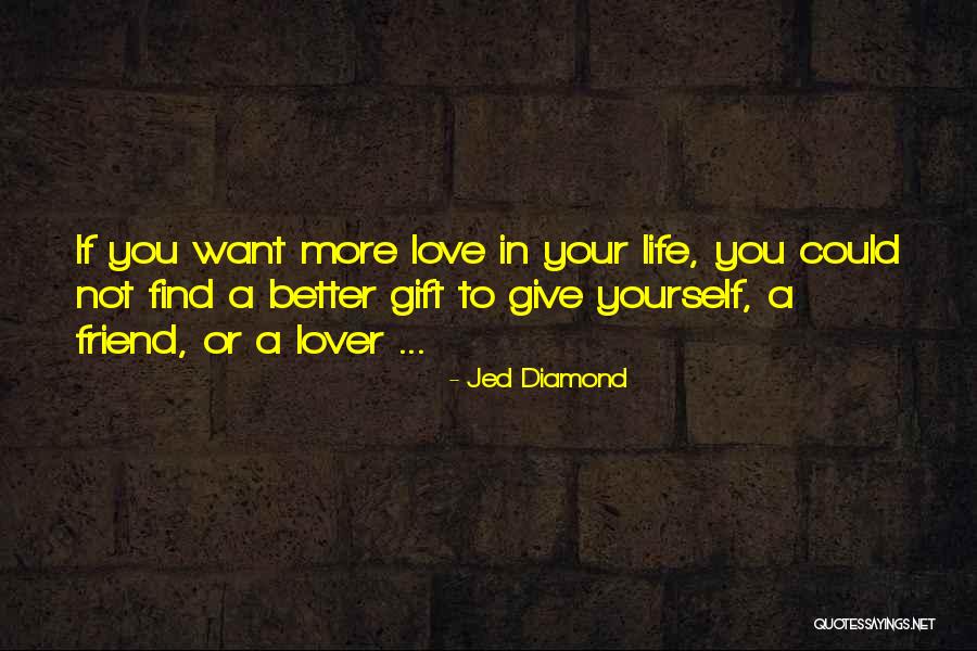 Jed Diamond Quotes 493356 Jed Diamond Quotes 493356