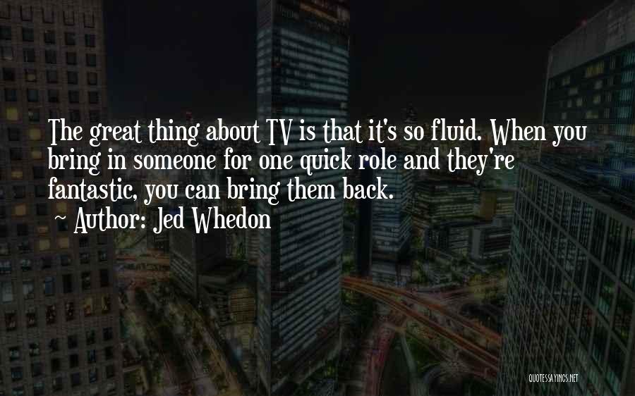 Jed Whedon Quotes 2207038