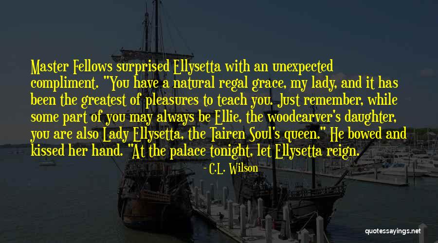 Jeddy Rocks Quotes By C.L. Wilson Jeddy Rocks Quotes By C.L. Wilson
