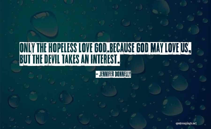 Jeden Osiem Quotes By Jennifer Donnelly Jeden Osiem Quotes By Jennifer Donnelly