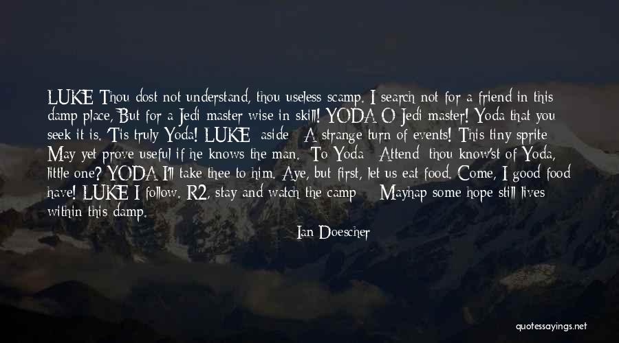 Jedi Master Yoda Quotes By Ian Doescher