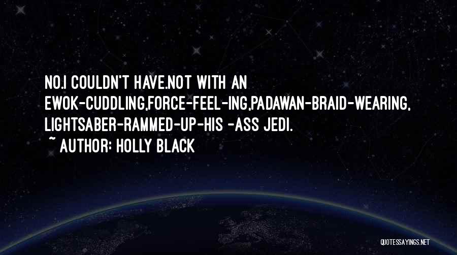 Jedi Quotes By Holly Black