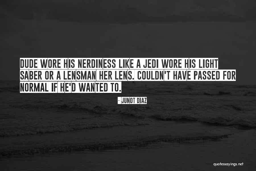 Jedi Quotes By Junot Diaz