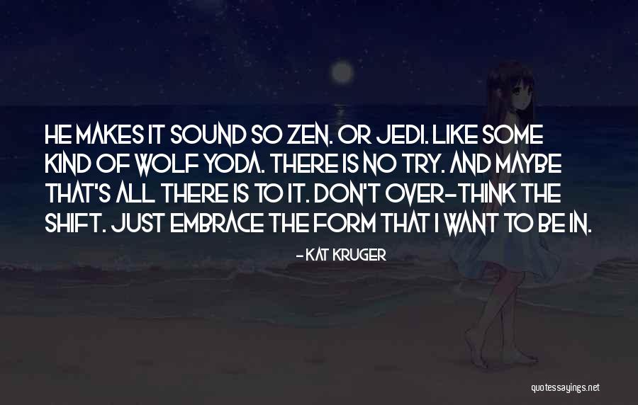 Jedi Quotes By Kat Kruger