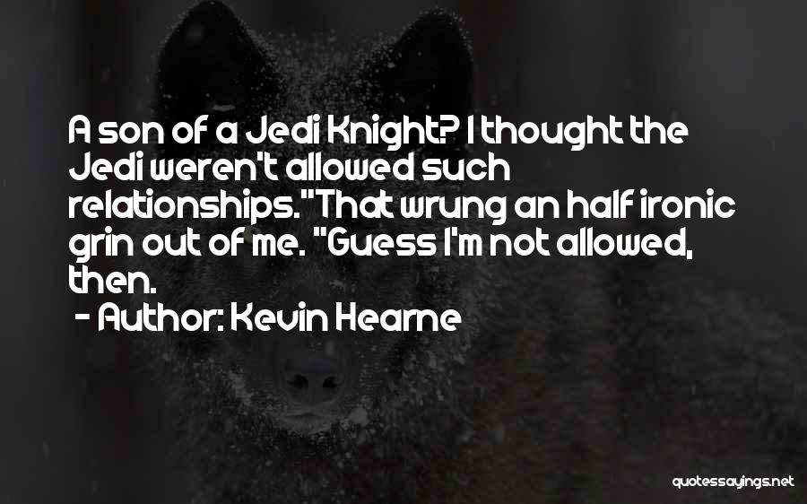 Jedi Quotes By Kevin Hearne