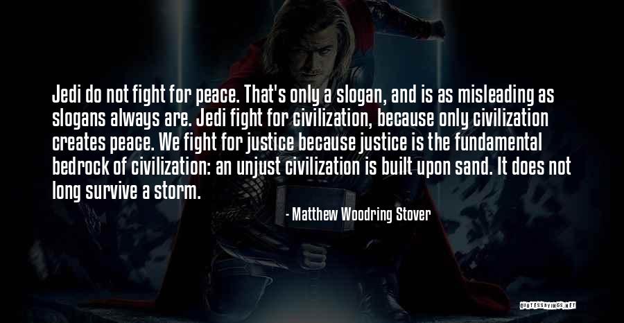 Jedi Quotes By Matthew Woodring Stover