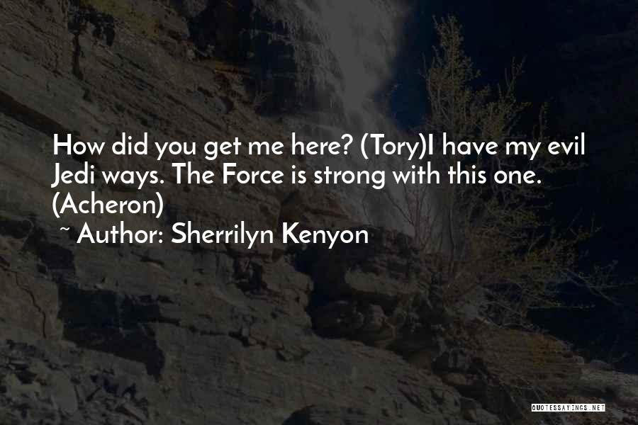 Jedi Quotes By Sherrilyn Kenyon