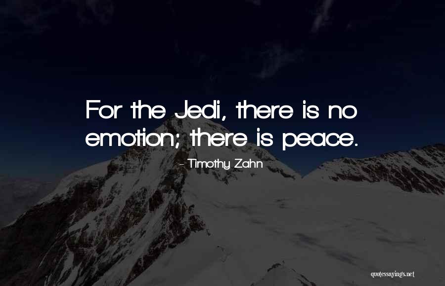 Jedi Quotes By Timothy Zahn