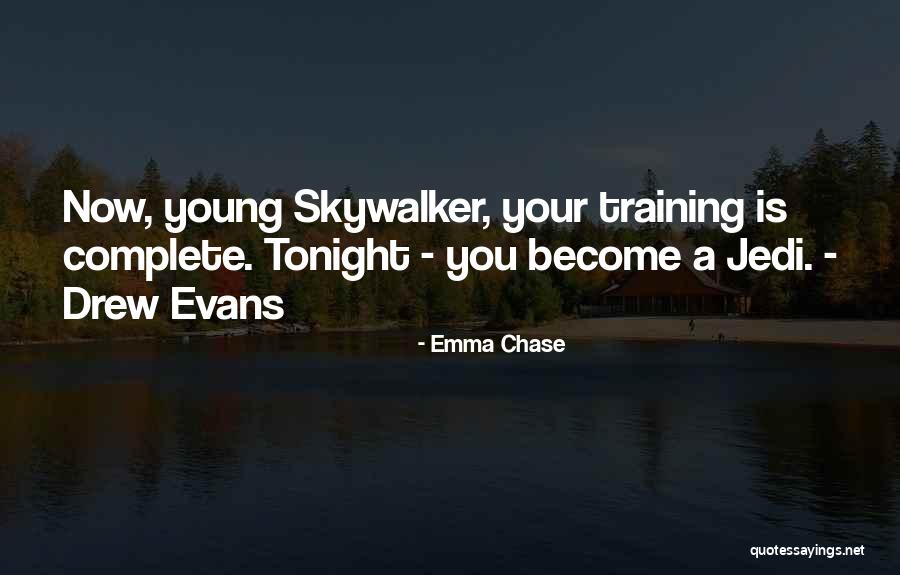 Jedi Training Quotes By Emma Chase Jedi Training Quotes By Emma Chase