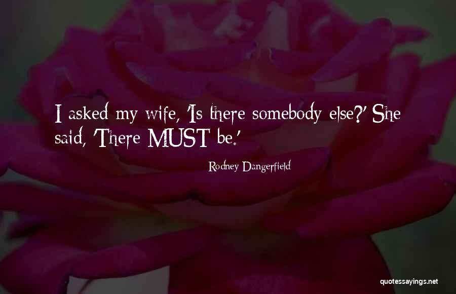 Jedidja Bourgeois Quotes By Rodney Dangerfield Jedidja Bourgeois Quotes By Rodney Dangerfield