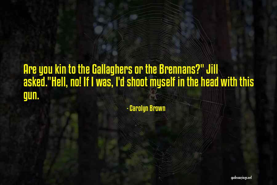 Jedinstvena Tvorevina Quotes By Carolyn Brown Jedinstvena Tvorevina Quotes By Carolyn Brown