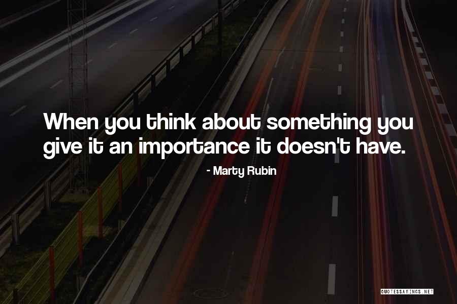 Jedinstveni Quotes By Marty Rubin Jedinstveni Quotes By Marty Rubin