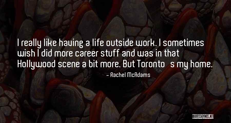 Jedna Z Quotes By Rachel McAdams Jedna Z Quotes By Rachel McAdams