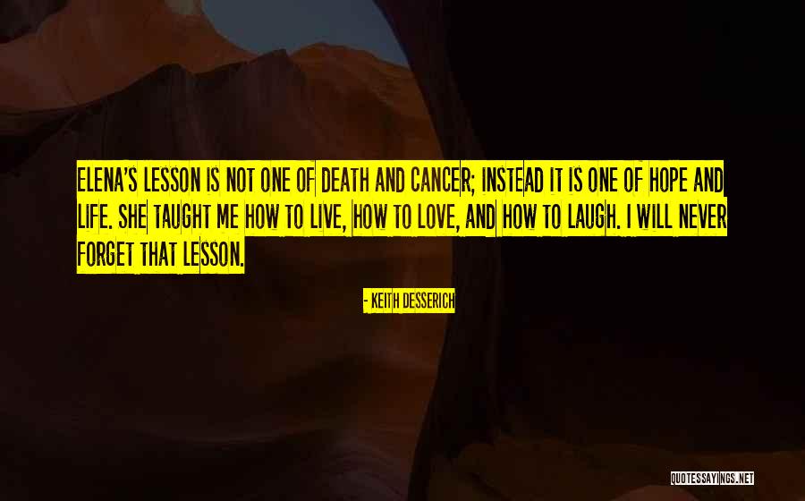 Jedne Letnje Quotes By Keith Desserich Jedne Letnje Quotes By Keith Desserich