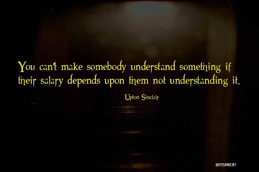Jednoj Eni Quotes By Upton Sinclair Jednoj Eni Quotes By Upton Sinclair