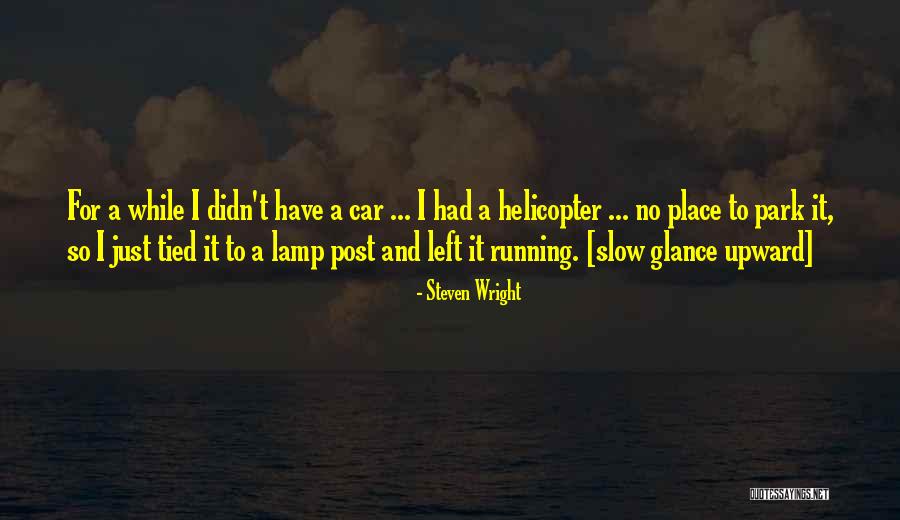 Jednom Kad Quotes By Steven Wright Jednom Kad Quotes By Steven Wright