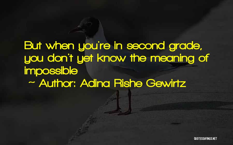 Jednom Su Quotes By Adina Rishe Gewirtz