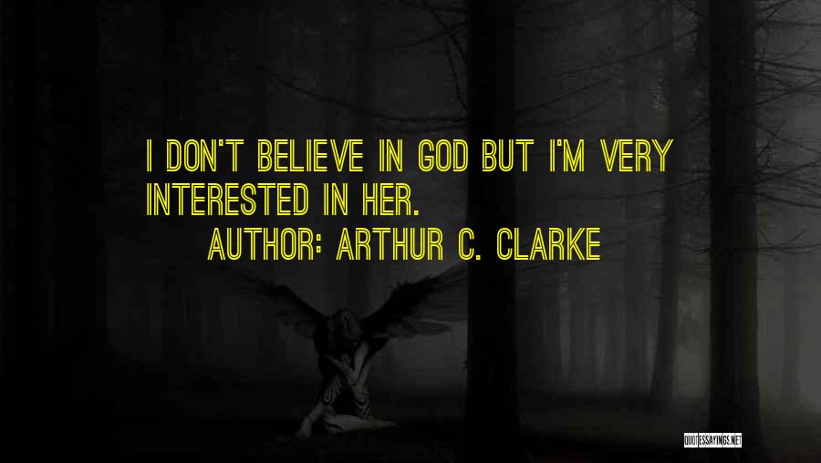 Jednom Su Quotes By Arthur C. Clarke