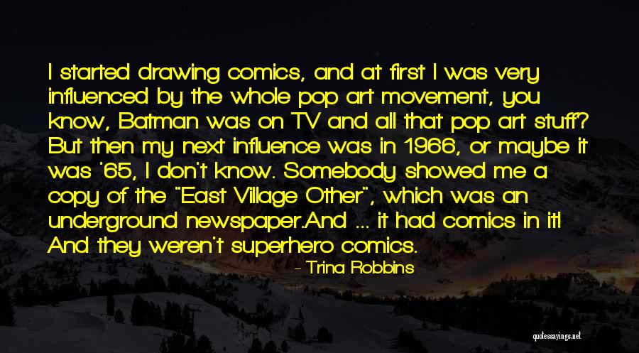 Jednom Su Quotes By Trina Robbins