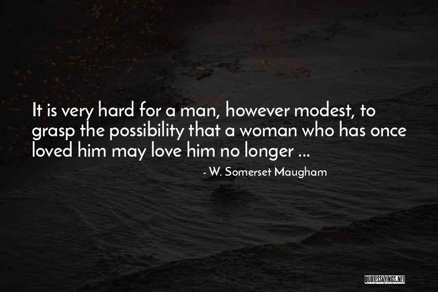 Jednostka Przyspieszenia Quotes By W. Somerset Maugham Jednostka Przyspieszenia Quotes By W. Somerset Maugham