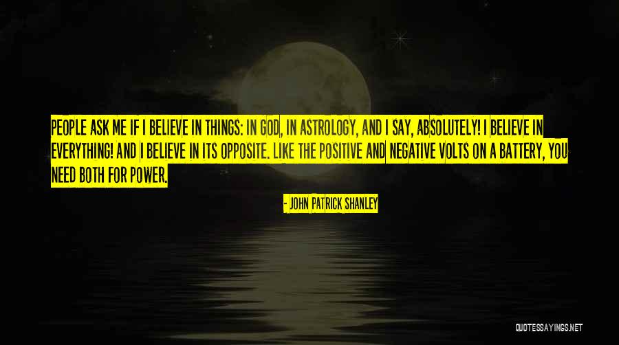 Jednostki Pola Quotes By John Patrick Shanley Jednostki Pola Quotes By John Patrick Shanley