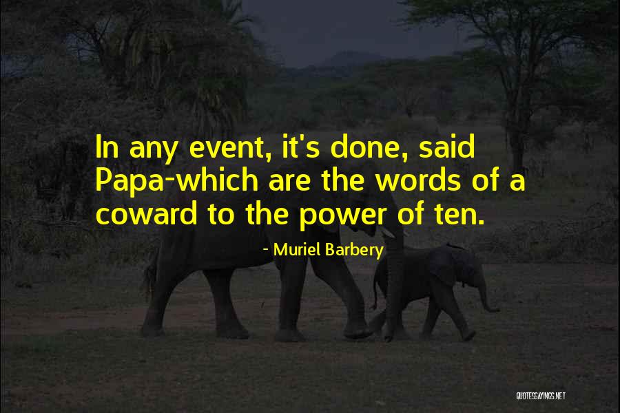 Jeene Laga Hu Quotes By Muriel Barbery Jeene Laga Hu Quotes By Muriel Barbery