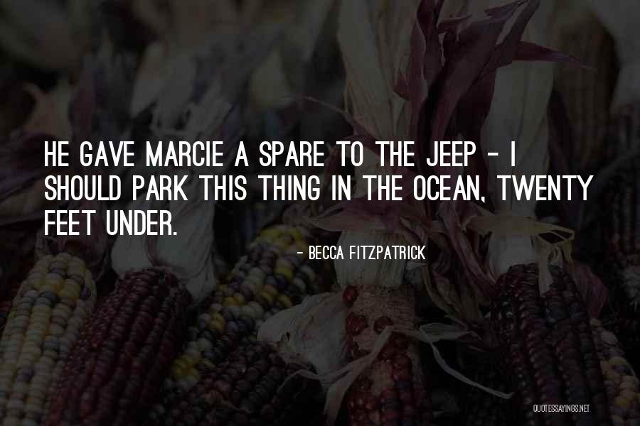 Jeep Quotes By Becca Fitzpatrick