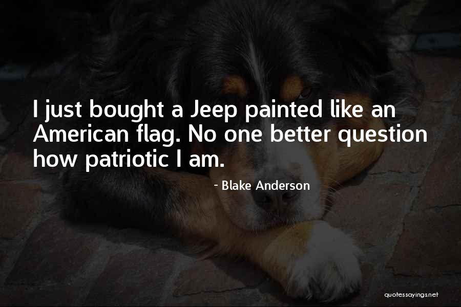 Jeep Quotes By Blake Anderson