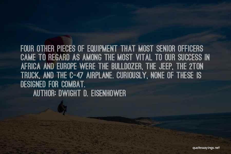 Jeep Quotes By Dwight D. Eisenhower