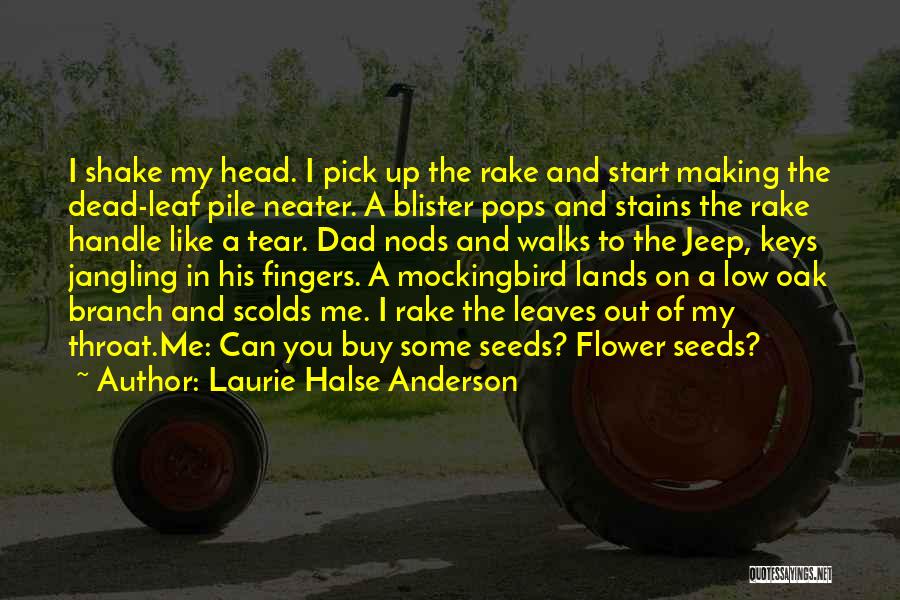 Jeep Quotes By Laurie Halse Anderson