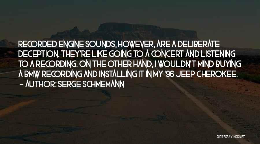 Jeep Quotes By Serge Schmemann